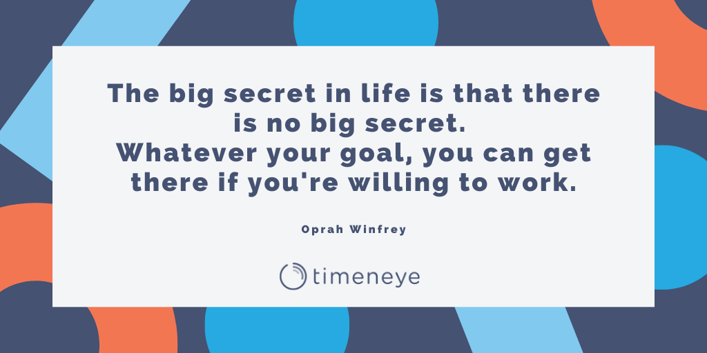 Whatever your goal, you can get there if you’re willing to work